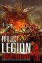 [Nemesis Saga 05] • Project Legion